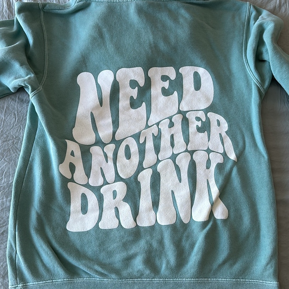 Barstool sports “need another drink” hoodie